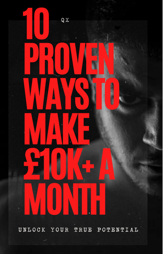 10 PROVEN WAYS TO MAKE £10k+ MONTHLY